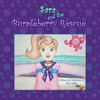 Cover of Sara and the Burpleberry Rescue by M.L. Crabb