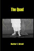 Cover of The Quad by Heather Hutsell