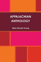 Cover of APPALACHIAN ANTHOLOGY by Allan Ishmael Young