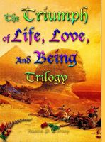 Cover of The Triumph of Life, Love, and Being by Austin Torney