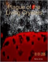 Cover of Plague of the Living Crystals by Barry Jones