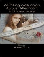 Cover of A Chilling Walk on an August Afternoon by Avelea Nixon