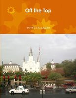 Cover of Off the Top by Peter Callahan