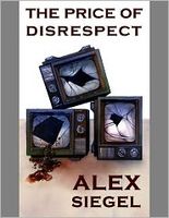 Cover of The Price of Disrespect by Alex Siegel
