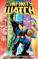 Infinity Watch: Power Corrupts