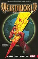 Weirdworld Vol. 1: Where Lost Things Go