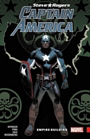 Captain America: Steve Rogers Vol. 3: Empire Building