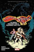 The Unbeatable Squirrel Girl Vol. 7: I've Been Waiting for a Squirrel Like You