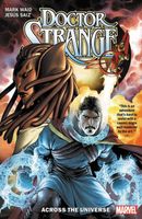 Doctor Strange By Mark Waid Vol. 1: Across The Universe