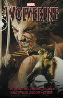 Wolverine: The Amazing Immortal Man and Other Bloody Tales