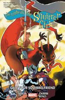 The Unbeatable Squirrel Girl Vol. 11: Call Your Squirrelfriends