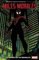 Miles Morales Vol. 1: Straight Out Of Brooklyn