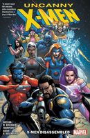 Uncanny X-Men Vol. 1: X-Men Disassembled