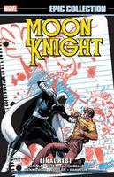 Moon Knight Epic Collection: Final Rest