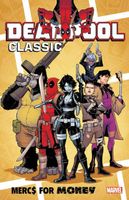 Deadpool Classic, Volume 23: Mercs for Money