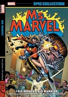 Ms. Marvel Epic Collection: This Woman, This Warrior