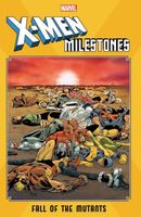 X-Men Milestones: Fall Of The Mutants