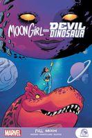 Moon Girl and Devil Dinosaur: Full Moon