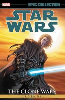 Star Wars Legends Epic Collection: The Clone Wars Vol. 3