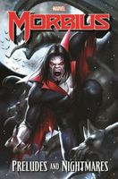 Morbius: Preludes and Nightmares