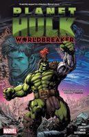 PLANET HULK: WORLDBREAKER