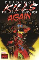 DEADPOOL KILLS THE MARVEL UNIVERSE AGAIN [NEW PRINTING]