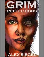 Cover of Grim Reflections by Alex Siegel