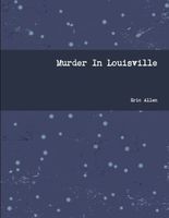 Murder In Louisville