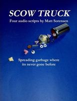 Cover of Scow Truck by Matt Sorensen