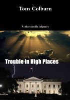 Cover of Trouble in High Places by Tom Colburn