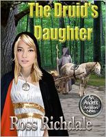 Cover of The Druid's Daughter by Ross Richdale