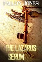 Cover of The Lazarus Serum by Fallon Jones
