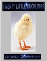 Cover of Twenty Little Ducklings by Virinia Downham