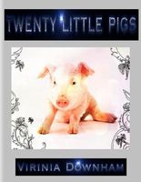 Cover of Twenty Little Pigs by Virinia Downham