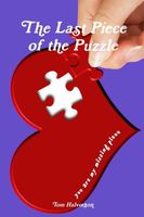 Cover of The Last Piece of the Puzzle by Tom Halvorson