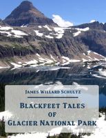 Blackfeet Tales of Glacier National Park