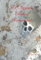El Dorado Relics Recovered
