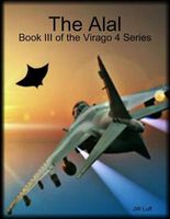 Cover of The Alal: Book III of the Virago 4 Series by J.W. Luff