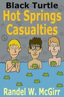 Cover of Hot Springs Casualties by Randel McGirr