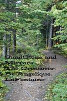 Cover of Sandstone and Mirrors by Angelique LaFontaine
