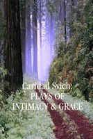 Plays of Intimacy and Grace