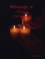 Menage Trois: Three Souls