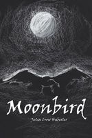 Cover of Moonbird by Julia Haberler