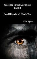 Cover of Cold Blood and Black Tar by K.M. Spires