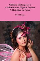 Cover of William Shakespeare's a Midsummer Night's Dream by David Bruce