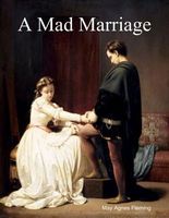 A Mad Marriage