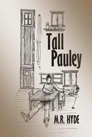 Cover of Tall Pauley by M.R. Hyde