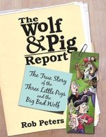 Cover of The Wolf and Pig Report by Rob Peters