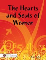 Cover of The Hearts and Souls of Women by Regine Dubono