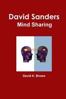 David Sanders Mind Sharing